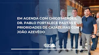 Em agenda com Chico Mendes, Dr  Pablo fortalece pautas e prioridades de Cajazeiras com João Azevêdo