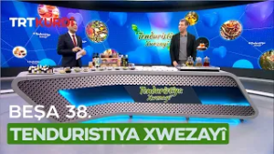 Tenduristiya Xwezayî - Beşa 38.