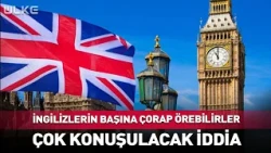 They Could Plot Against the UK! A Claim That Will Be Much Discussed...