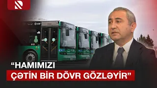 “Bir çox sərnişinin metrodan sonra yenidən avtobusa minməsinə ehtiyac qalmayacaq” | AYNA sədri