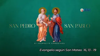 Evangelio 📖 comentado 29 de Junio🕊️
