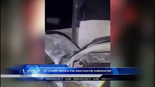 DY ZJARRE BRENDA PAK MINUTASH NE GJIROKASTER