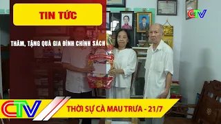 CA MAU NEWS NOON 07/21/2026 | VISITING AND PRESENTING GIFTS TO POLICY BENEFICIARY FAMILIES