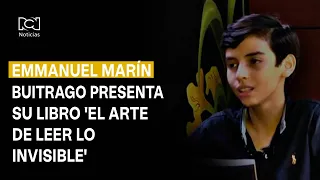 Emmanuel Marín, the young writer who presented his book 'The Art of Reading the Invisible' at Ulibro