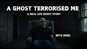 A GHOST TERRORISED ME... A REAL LIFE GHOST STORY... - WITH NIGEL FROM PSYCHIC TODAY