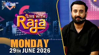 Live With Raja | 29/06/2026 | Raja Memon | SindhTVHD