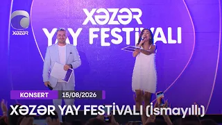 Xəzər Yay Festivalı - İsmayıllı Rayonu