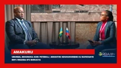 Uburezi, ibikomoka kuri peteroli | Minisitiri Nduhungirehe ku bufatanye bw'u Rwanda n'u Burusiya