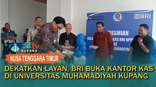 EXPANDING ACCESS: BRI OPENS BANK BRANCH AT MUHAMMADIYAH UNIVERSITY KUPANG