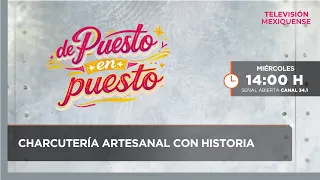 Charcutería artesanal con historia | De Puesto en Puesto | 01-07-2026