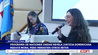 UN Program reveals Dominican justice system reduces backlog, but other challenges persist