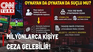 Yasa Dışı Bahis Oynayanlar Nasıl Tespit Ediliyor? Cezalar Ne Kadar?