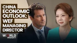 China economic outlook: WEF managing director on growth, cooperation