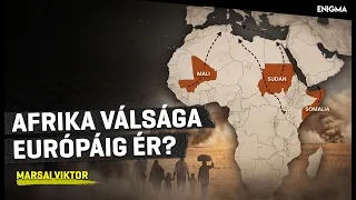 Enigma | Marsai Viktor | Szudán kettészakad, Szomália kiürül, Mali ostrom alatt
