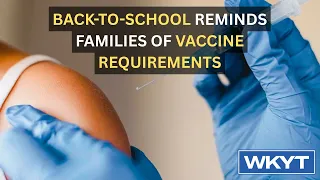 Back-to-school reminds families of vaccine requirements
