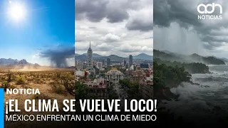 ¡Extremo total! Tormentas eléctricas y calor infernal azotan México sin piedad