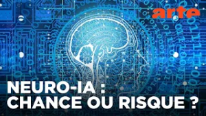 Implants cérébraux : utopie ou dystopie ? | Les questions qui fâchent | ARTE
