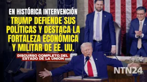 En histórico Discurso del Estado de la Unión, Trump defiende su política y destaca fortaleza de EEUU