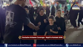 Exclusive Arbaeen Transmission | Chehlum | Najaf Al-Ashraf | Najaf to Karbala Walk | Safar 1448/2026