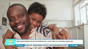 Reconocimiento de paternidad: derechos y obligaciones legales | Anny Guzmán, Abogada