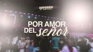Por Amor del Señor // Retorno El Musical [En Vivo] //@CCINT Music​