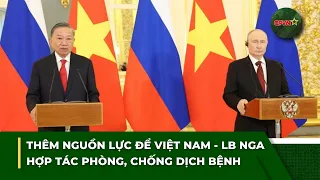 New Resources for Vietnam-Russia Cooperation in Epidemic Prevention and Control | QPVN