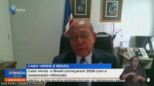 Cabo Verde e Brasil começaram 2026 com a cooperação reforçada