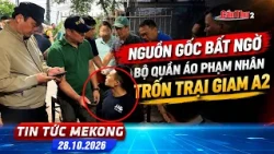 Nguồn gốc bất ngờ của bộ quần áo phạm nhân trốn trại giam A2 mặc khi bị bắt | Tin tức Mekong