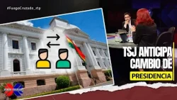 TSJ anticipates change of presidency