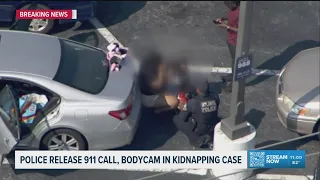 Police release 911 call, body camera arrest of kidnapping suspect