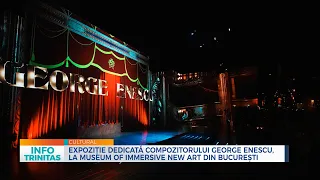 Expoziție dedicată compozitorului George Enescu, la Museum of Immersive New Art din București