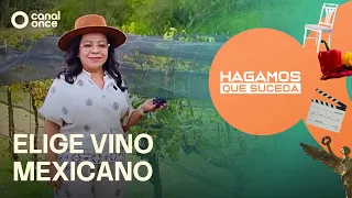 Let's Make It Happen - Choose Mexican Wine (09/26/2026)