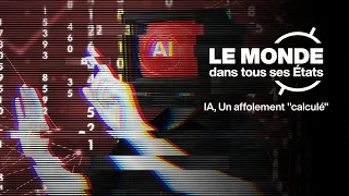 Intelligence artificielle : un affolement "calculé" ? • FRANCE 24