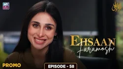 Ehsaan Faramosh Episode 58 | Promo | Momina Iqbal | ARY Zindagi