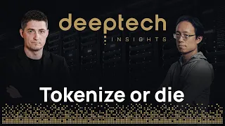The Man Behind hundreds of Web3 Investments: "Tokenize or Die" | Yat Siu