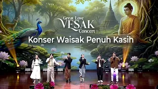 Konser Waisak Penuh Kasih | Pesan Waisak oleh Suhu Neng Xiu