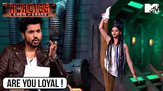 MTV Roadies S19 | Karm Ya Kaand | Gang Leaders Questions Loyalty Of Tanu