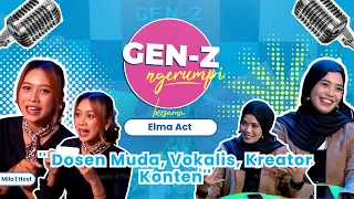 Young Lecturer, Vocalist, Content Creator, Elma Act | GEN Z Chatting