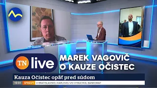 Marek Vagovič: Kauza Očistec opäť pred súdom | TN live