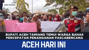Bupati Aceh Tamiang Temui Warga Bahas Percepatan Penanganan Pascabencana | Berita Aceh Hari Ini