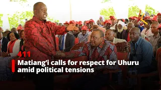 Matiang’i calls for respect for Uhuru amid political tensions