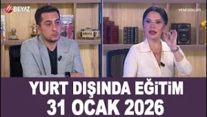 Yurt Dışında Eğitim 31 Ocak 2026