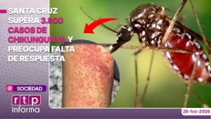 Santa Cruz supera 3.800 casos de chikungunya y preocupa falta de respuesta