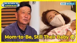 Mom-to-Be, Still Their Baby 🥹 [The Return of Superman:Ep.638] | KBS WORLD TV 261018