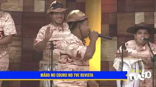 MÃOS NO COURO NO  ESTÚDIO MUSICAL  |  TVE REVISTA 08/07/2026