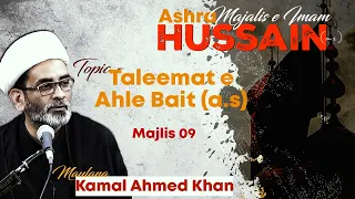 Majilis 09 || Taleemat e Ahle Bait (ع) || Maulana Kamal Ahmed Khan || Ashra e Majalis || Channel WIN
