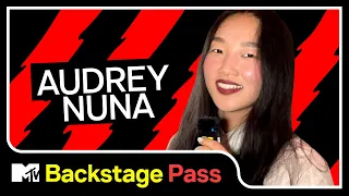 Audrey Nuna's Backstage Pass | MTV Music