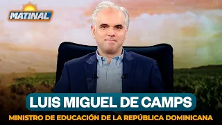 Luis Miguel De Camps, ministro de Educación de la República Dominicana | Matinal