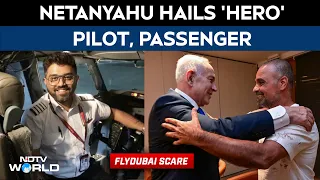 Netanyahu Hails 'Hero' Pilot Smit Machchhar, Passenger For Averting Mid-Air Disaster