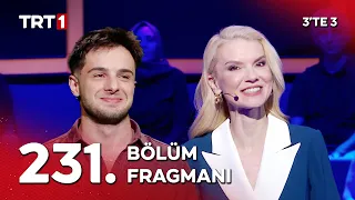 3'TE 3 231. Bölüm Fragmanı